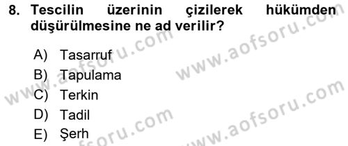 Medeni Hukuk Bilgisi Dersi 2021 - 2022 Yılı (Final) Dönem Sonu Sınav Soruları 8. Soru