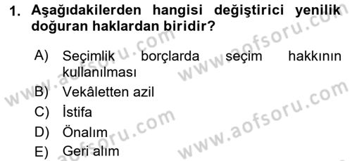Medeni Hukuk Bilgisi Dersi 2021 - 2022 Yılı Yaz Okulu Sınav Soruları 1. Soru