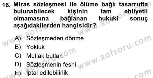 Medeni Hukuk Bilgisi Dersi 2021 - 2022 Yılı Yaz Okulu Sınav Soruları 16. Soru