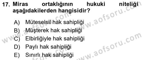 Medeni Hukuk Bilgisi Dersi 2021 - 2022 Yılı Yaz Okulu Sınav Soruları 17. Soru