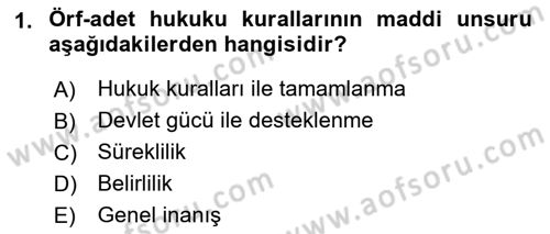 Medeni Hukuk Bilgisi Dersi Ara Sınavı Deneme Sınav Soruları 1. Soru