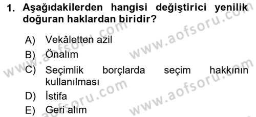 Medeni Hukuk Bilgisi Dersi 2022 - 2023 Yılı (Final) Dönem Sonu Sınav Soruları 1. Soru