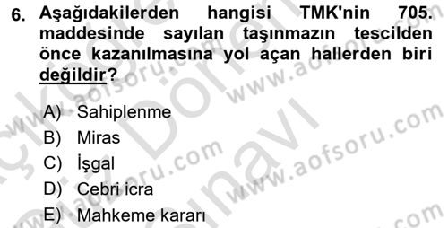 Medeni Hukuk Bilgisi Dersi 2022 - 2023 Yılı (Final) Dönem Sonu Sınav Soruları 6. Soru