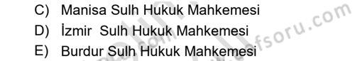 Medeni Hukuk Bilgisi Dersi 2022 - 2023 Yılı Yaz Okulu Sınav Soruları 18. Soru