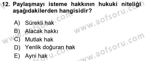 Medeni Hukuk Bilgisi Dersi 2023 - 2024 Yılı (Final) Dönem Sonu Sınav Soruları 12. Soru
