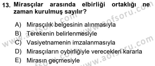 Medeni Hukuk Bilgisi Dersi 2023 - 2024 Yılı (Final) Dönem Sonu Sınav Soruları 13. Soru