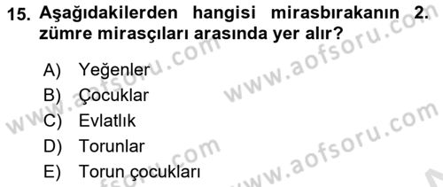 Medeni Hukuk Bilgisi Dersi 2023 - 2024 Yılı (Final) Dönem Sonu Sınav Soruları 15. Soru