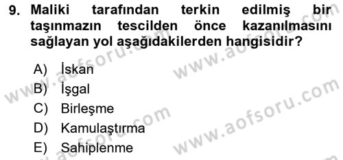 Medeni Hukuk Bilgisi Dersi 2023 - 2024 Yılı (Final) Dönem Sonu Sınav Soruları 9. Soru
