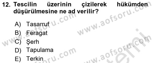 Medeni Hukuk Bilgisi Dersi 2023 - 2024 Yılı Yaz Okulu Sınav Soruları 12. Soru
