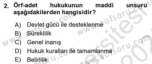 Medeni Hukuk Bilgisi Dersi 2024 - 2025 Yılı (Final) Dönem Sonu Sınav Soruları 2. Soru