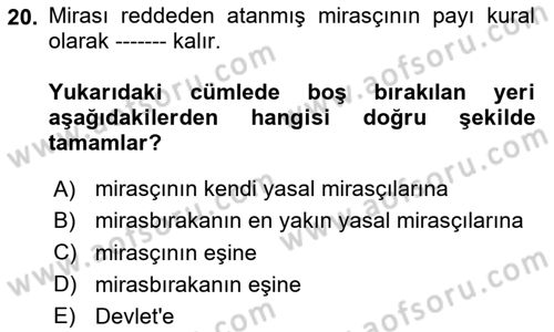 Medeni Hukuk Bilgisi Dersi 2024 - 2025 Yılı (Final) Dönem Sonu Sınav Soruları 20. Soru