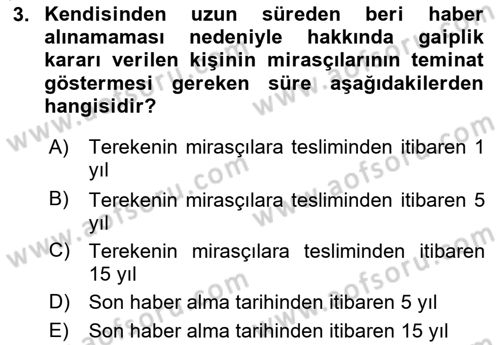 Medeni Hukuk Bilgisi Dersi 2024 - 2025 Yılı (Final) Dönem Sonu Sınav Soruları 3. Soru