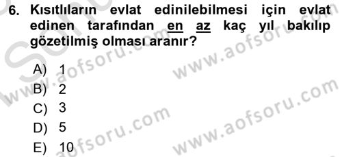 Medeni Hukuk Bilgisi Dersi 2024 - 2025 Yılı (Final) Dönem Sonu Sınav Soruları 6. Soru