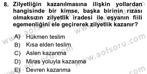 Medeni Hukuk Bilgisi Dersi 2024 - 2025 Yılı (Final) Dönem Sonu Sınav Soruları 8. Soru