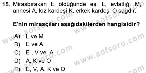 Medeni Hukuk Bilgisi Dersi 2024 - 2025 Yılı Yaz Okulu Sınav Soruları 15. Soru