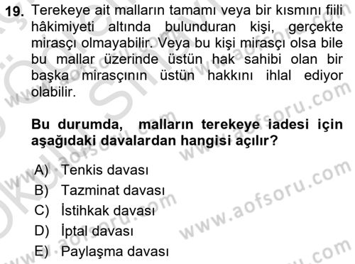 Medeni Hukuk Bilgisi Dersi 2024 - 2025 Yılı Yaz Okulu Sınav Soruları 19. Soru