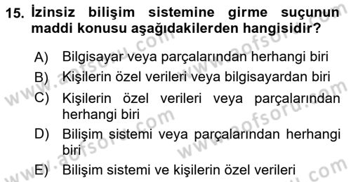 Bilişim Hukuku Dersi 2017 - 2018 Yılı (Vize) Ara Sınav Soruları 15. Soru