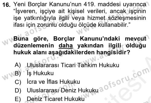 Bilişim Hukuku Dersi 2017 - 2018 Yılı (Vize) Ara Sınavı 16. Soru