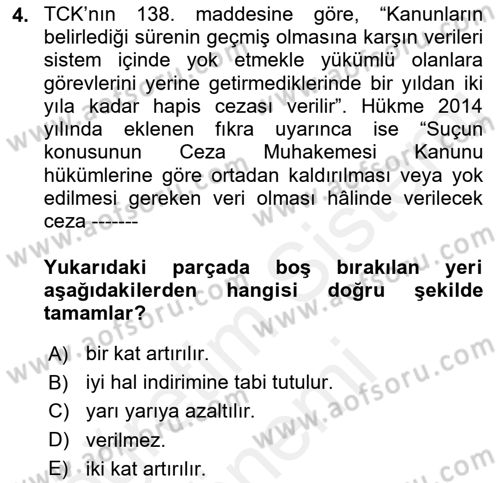Bilişim Hukuku Dersi 2017 - 2018 Yılı (Final) Dönem Sonu Sınav Soruları 4. Soru