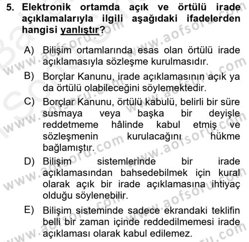 Bilişim Hukuku Dersi 2017 - 2018 Yılı (Final) Dönem Sonu Sınav Soruları 5. Soru