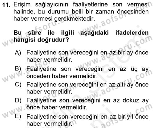 Bilişim Hukuku Dersi 2018 - 2019 Yılı (Final) Dönem Sonu Sınavı 11. Soru