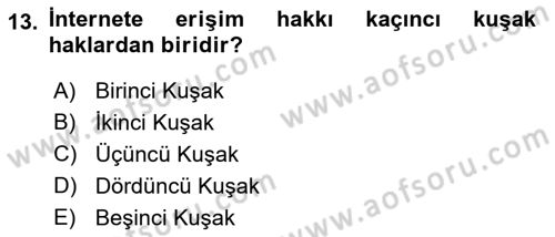 Bilişim Hukuku Dersi 2018 - 2019 Yılı (Final) Dönem Sonu Sınavı 13. Soru