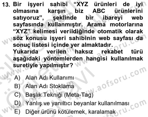 Bilişim Hukuku Dersi 2020 - 2021 Yılı Yaz Okulu Sınavı 13. Soru