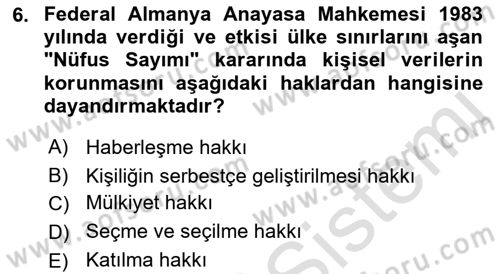 Bilişim Hukuku Dersi 2021 - 2022 Yılı (Vize) Ara Sınav Soruları 6. Soru