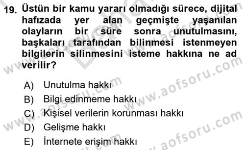 Bilişim Hukuku Dersi 2021 - 2022 Yılı (Final) Dönem Sonu Sınavı 19. Soru