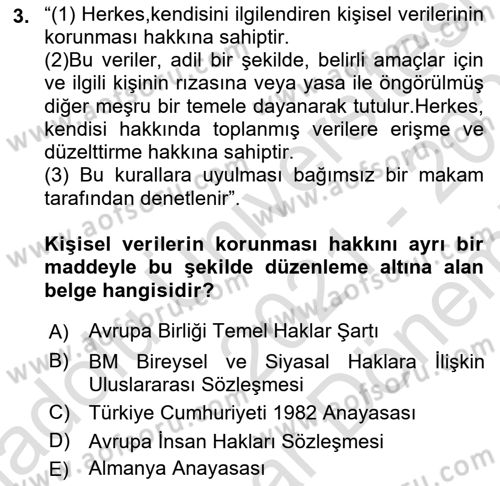 Bilişim Hukuku Dersi 2021 - 2022 Yılı (Final) Dönem Sonu Sınav Soruları 3. Soru