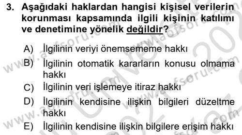 Bilişim Hukuku Dersi 2021 - 2022 Yılı Yaz Okulu Sınavı 3. Soru