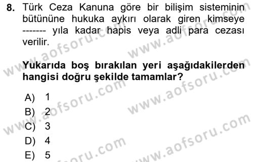 Bilişim Hukuku Dersi 2021 - 2022 Yılı Yaz Okulu Sınav Soruları 8. Soru