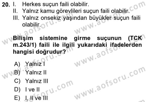 Bilişim Hukuku Dersi 2023 - 2024 Yılı (Vize) Ara Sınavı 20. Soru