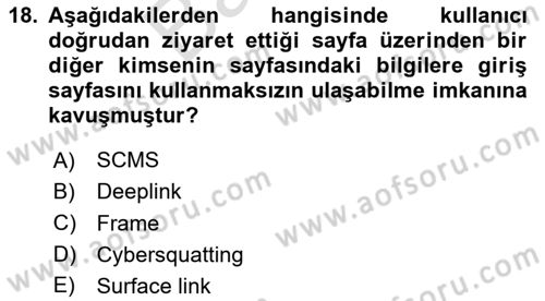 Bilişim Hukuku Dersi 2023 - 2024 Yılı (Final) Dönem Sonu Sınavı 18. Soru