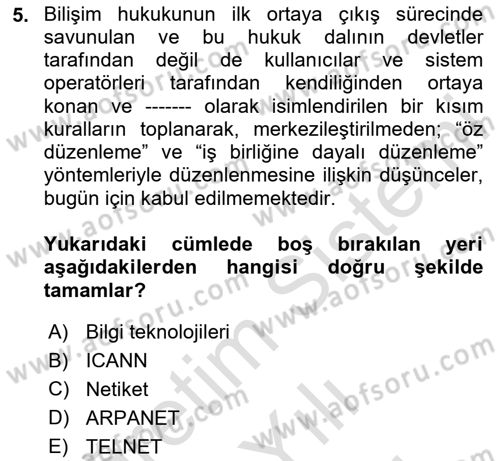 Bilişim Hukuku Dersi 2024 - 2025 Yılı (Vize) Ara Sınav Soruları 5. Soru