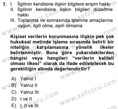 Bilişim Hukuku Dersi 2024 - 2025 Yılı (Vize) Ara Sınav Soruları 7. Soru