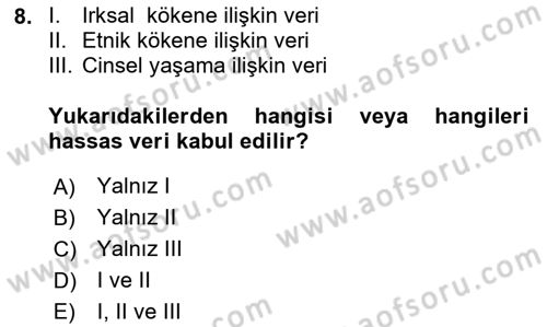 Bilişim Hukuku Dersi 2024 - 2025 Yılı (Vize) Ara Sınav Soruları 8. Soru