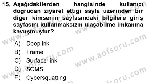 Bilişim Hukuku Dersi 2024 - 2025 Yılı (Final) Dönem Sonu Sınav Soruları 15. Soru