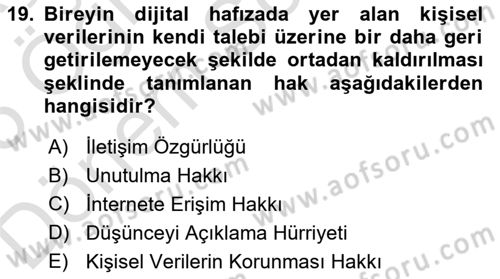 Bilişim Hukuku Dersi 2024 - 2025 Yılı (Final) Dönem Sonu Sınav Soruları 19. Soru