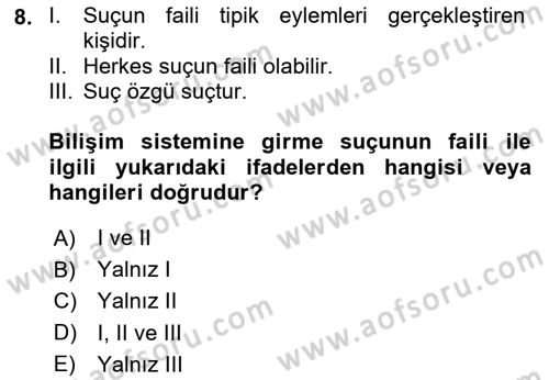 Bilişim Hukuku Dersi 2024 - 2025 Yılı Yaz Okulu Sınav Soruları 8. Soru