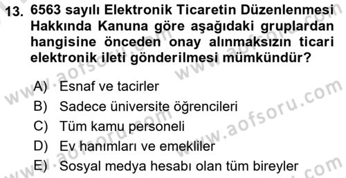 Bilişim Hukuku Dersi 2025 - 2026 Yılı (Vize) Ara Sınav Soruları 13. Soru