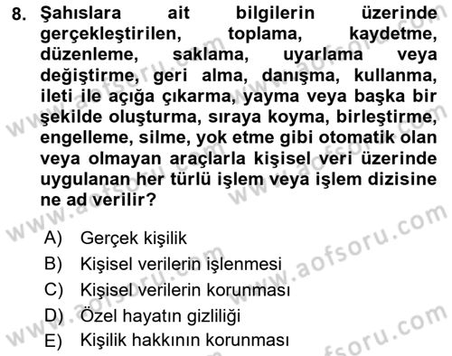 Bilişim Hukuku Dersi 2025 - 2026 Yılı (Vize) Ara Sınav Soruları 8. Soru
