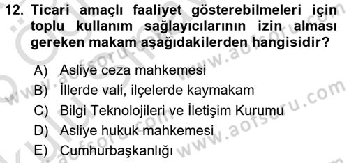 Bilişim Hukuku Dersi 2025 - 2026 Yılı Yaz Okulu Sınav Soruları 12. Soru