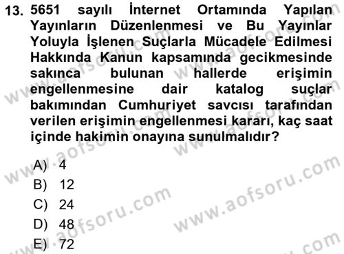 Bilişim Hukuku Dersi 2025 - 2026 Yılı Yaz Okulu Sınav Soruları 13. Soru