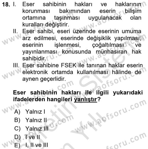 Bilişim Hukuku Dersi 2025 - 2026 Yılı Yaz Okulu Sınav Soruları 18. Soru