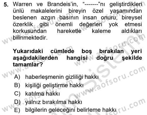 Bilişim Hukuku Dersi 2025 - 2026 Yılı Yaz Okulu Sınav Soruları 5. Soru