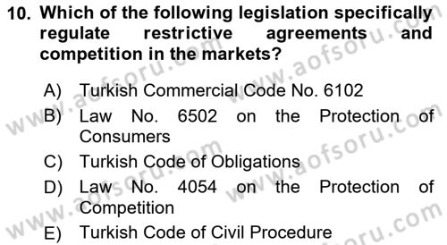 Business Law Dersi 2017 - 2018 Yılı (Vize) Ara Sınav Soruları 10. Soru