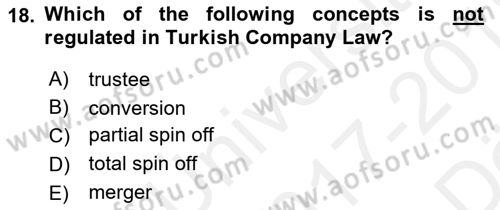 Business Law Dersi 2017 - 2018 Yılı (Vize) Ara Sınav Soruları 18. Soru