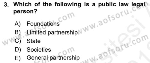 Business Law Dersi 2017 - 2018 Yılı (Vize) Ara Sınav Soruları 3. Soru