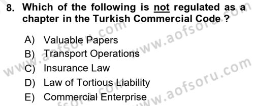 Business Law Dersi 2017 - 2018 Yılı (Vize) Ara Sınav Soruları 8. Soru